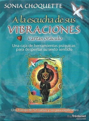A LA ESCUCHA DE SUS VIBRACIONES. ORACULO