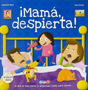 ¡MAMÁ DESPIERTA!