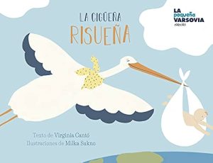 LA CIGUEÑA RISUEÑA