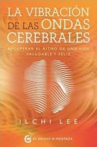 VIBRACION DE LAS ONDAS CEREBRALES, LA