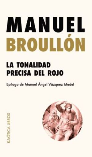 TONALIDAD PRECISA DEL ROJO, LA