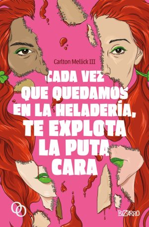 TE EXPLOTA LA PUTA CARA CADA VEZ QUE QUEDAMOS EN LA HELADERÍA