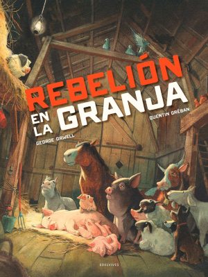 REBELIÒN EN LA GRANJA (EDICIÒN ILUSTRADA)
