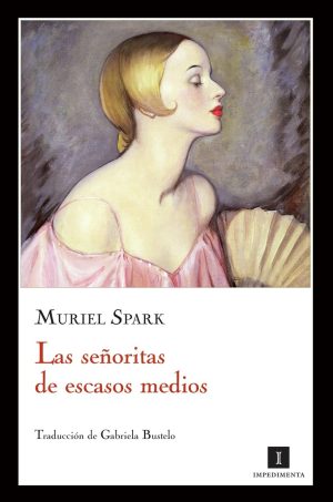 SEORITAS DE ESCASOS MEDIOS, LAS
