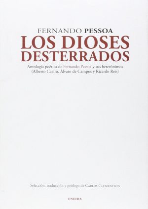 DIOSES DESTERRADOS, LOS