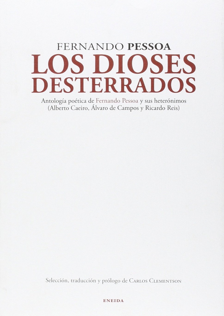 DIOSES DESTERRADOS, LOS