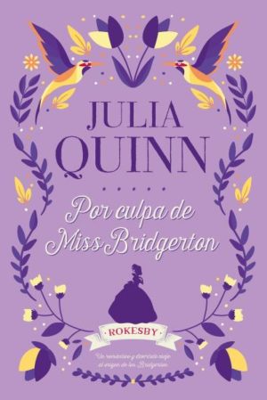 POR CULPA DE MISS BRIDGERTON