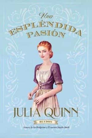 UNA ESPLENDIDA PASION (BLYDON 1)