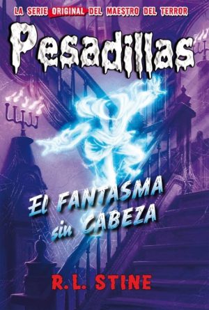 EL FANTASMA SIN CABEZA - PESADILLAS 30