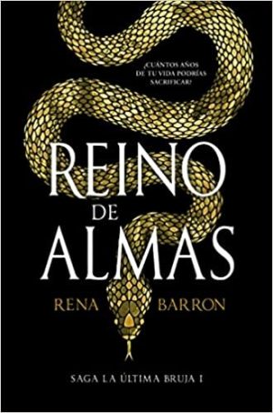 REINO DE ALMAS. LA ULTIMA BRUJA 1