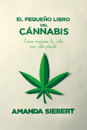 PEQUEÑO LIBRO DEL CANNABIS