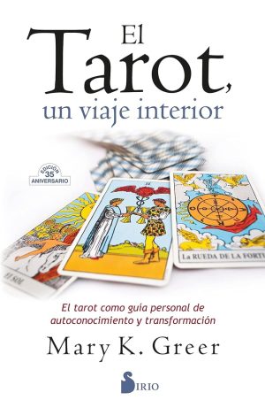 TAROT UN VIAJE INTERIOR EL