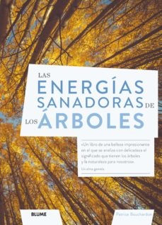 ENERGIAS SANADORAS DE LOS ARBOLES, LA