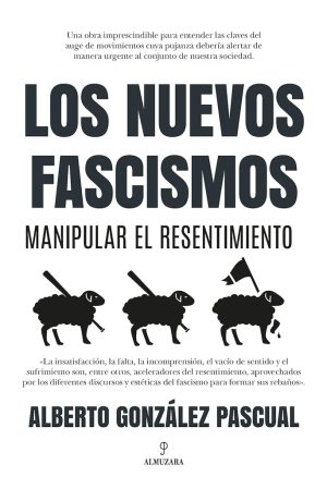 NUEVOS FASCISMOS, LOS