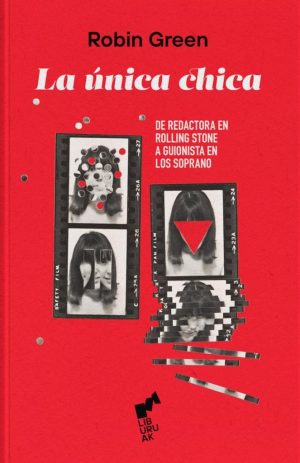 UNICA CHICA, LA