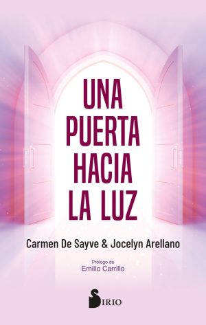PUERTA HACIA LA LUZ, UNA