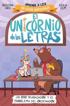EL UNICORNIO DE LAS LETRAS, EL -OSO