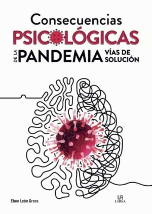 CONSECUENCIAS PSICOLÓGICAS DE LA PANDEMIA