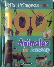 MIS PRIMEROS 100 ANIMAES DEL BOSQUE