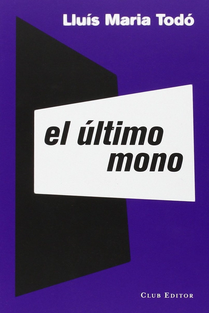 ÚLTIMO MONO, EL