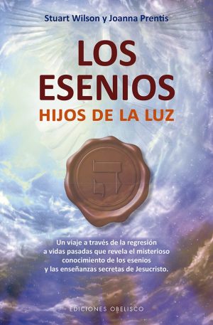 ESENIOS, LOS - HIJOS DE LA LUZ