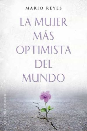 MUJER MAS OPTIMISTA DEL MUNDO, LA