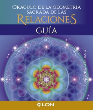 ORÁCULO DE LA GEOMETRÍA SAGRADA DE LAS RELACIONES