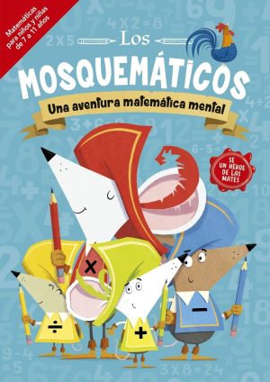 MOSQUEMATICOS, LOS - UNA AVENTURA MATEMATICA MENTAL