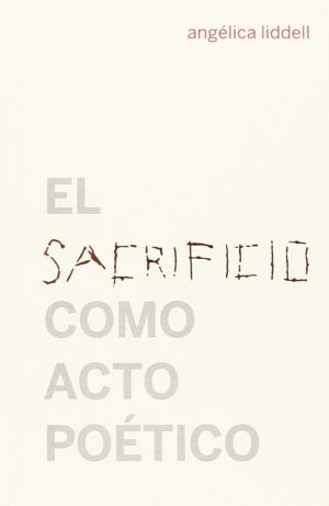 SACRIFICIO COMO ACTO POÉTICO, EL