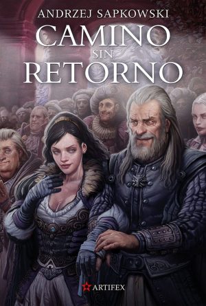 CAMINO SIN RETORNO. LA SAGA DE GERALT