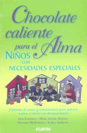 CHOCOLATE CALIENTE PARA EL ALMA - NIÑOS CON NECESIDADES ESPECIALES