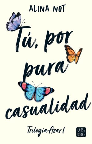TU, POR PURA CASUALIDAD