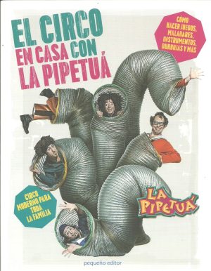 CIRCO EN CASA CON LA PIPETUA, EL
