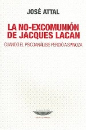 NO-EXCOMUNIÓN DE JACQUES LACAN, LA