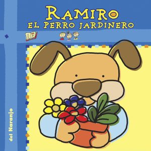 RAMIRO, EL PERRO JARDINERO