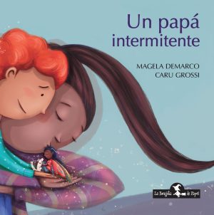 PAPA INTERMITENTE, UN