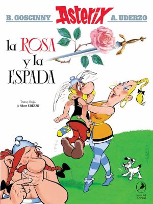 ASTERIX - LA ROSA Y LA ESPADA