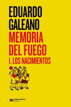 MEMORIA DEL FUEGO 1 (Edicin 2015)