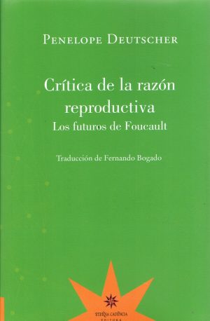 CRTICA DE LA RAZON REPRODUCTIVA