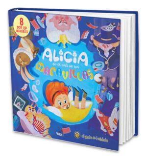 POP UP CLASICOS-ALICIA EN EL PAIS DE LAS MARAVILLAS