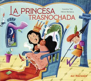PRINCESA TRASNOCHADA