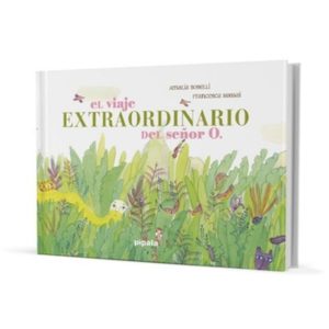 VIAJE EXTRAORDINARIO DEL SEÑOR O, EL