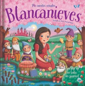 MIS CUENTOS SOÑADOS BLANCANIEVES