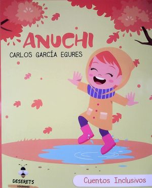 ANUCHI - CUENTO INCLUSIVO