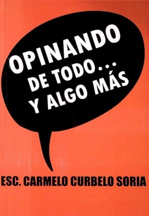 OPINANDO DE TODO... Y ALGO MAS