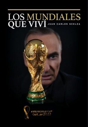 MUNDIALES QUE VIVI, LOS