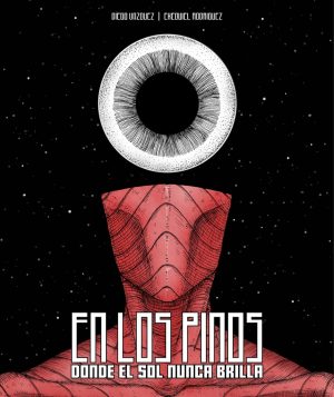 EN LOS PINOS. DONDE EL SOL NUNCA BRILLA