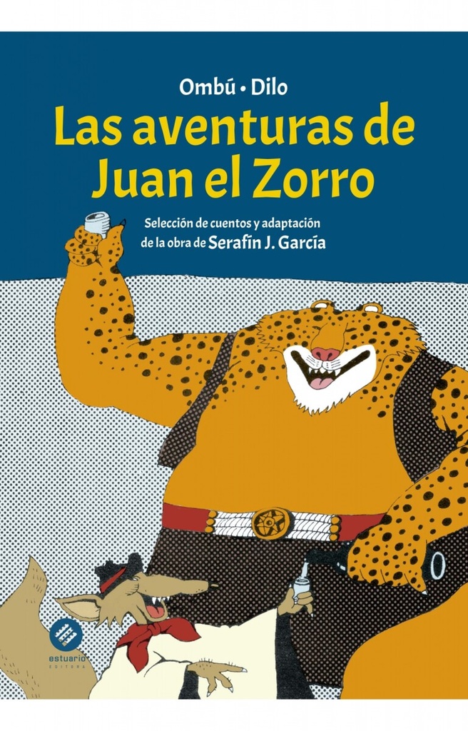 AVENTURAS DE JUAN EL ZORRO, LAS