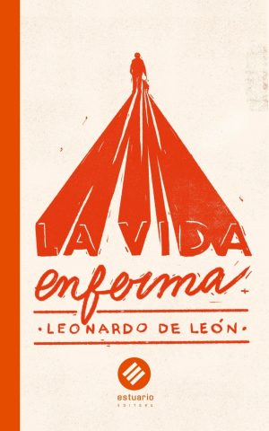 VIDA ENFERMA, LA