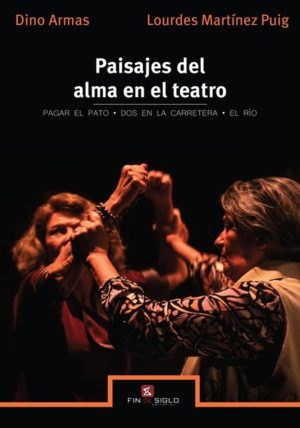 PAISAJES DEL ALMA EN EL TEATRO